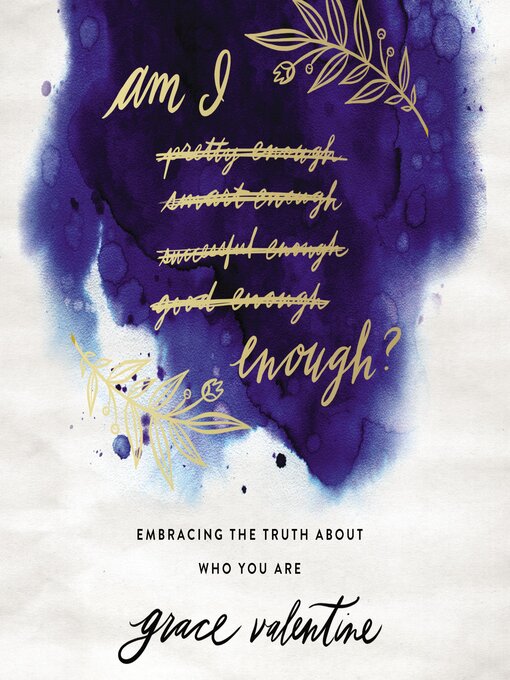 Title details for Am I Enough? by Grace Valentine - Available